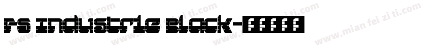 FS Industrie Black字体转换